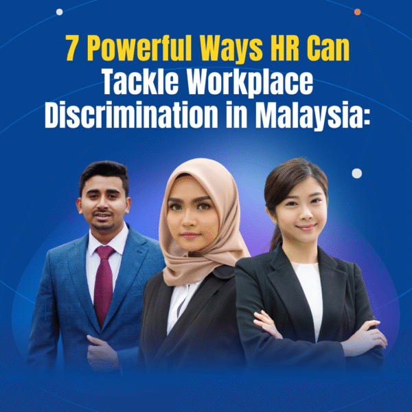 an image of 3 malaysians in suits with the headline "7 powerful ways HR can tackle workplace discrimination in Malaysia"